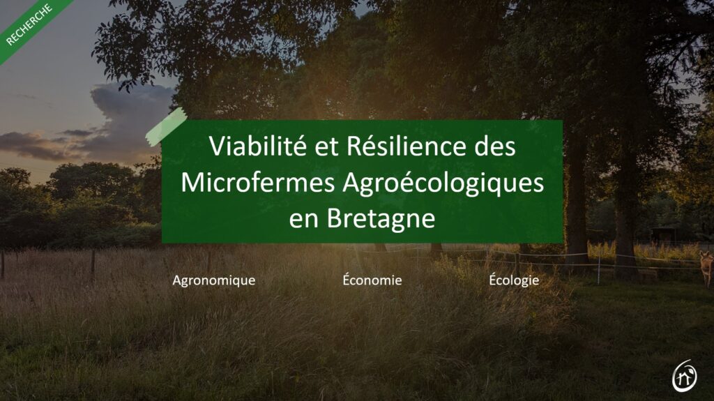 Viabilité et Résilience des Microfermes Agroécologiques en Bretagne