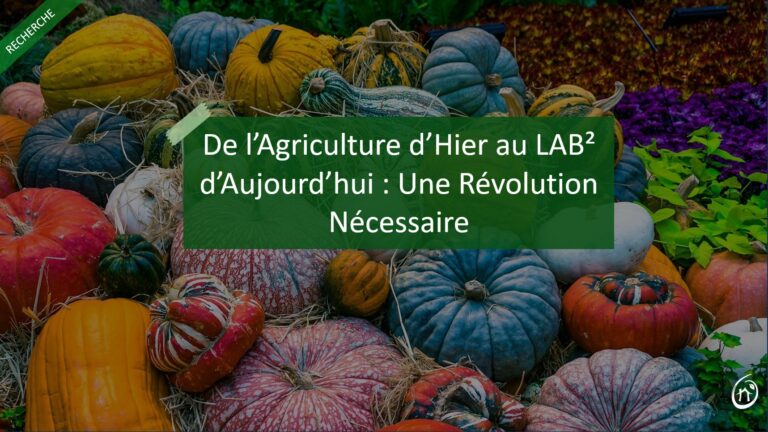 Agriculture d'hier au LAB aujourd'hui révolution agricole